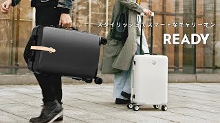 Ready〜スタイリッシュでスマートなキャリーオン・ラゲッジ〜
