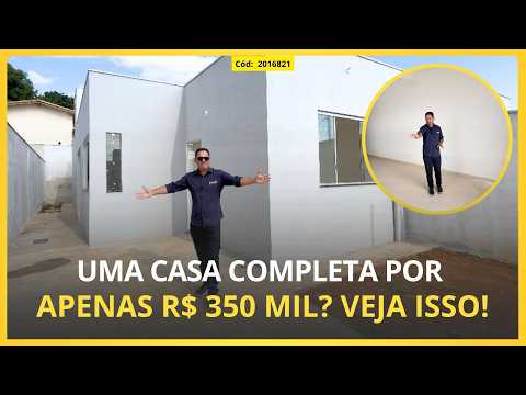 R$ 350 MIL POR ESSA CASA? CORRA ANTES QUE VENDAM!