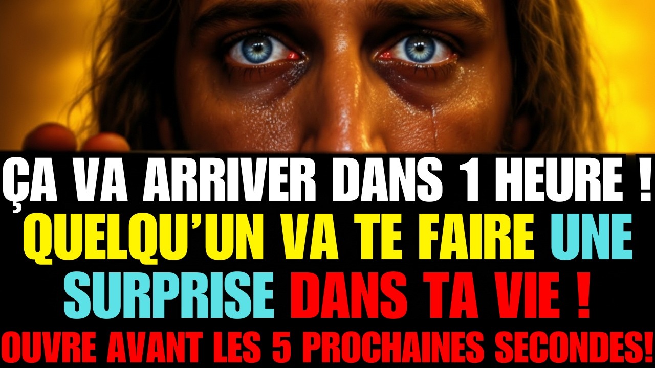 🛑 Dieu dit : dans 1 heure, le Ciel t’envoie une surprise… | Message de Dieu aujourd’hui