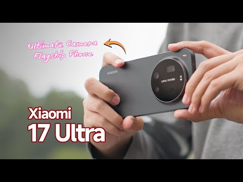 Xiaomi 17 Ultra Detailed Review: Leica APO Optics Change Everything | Price in U.S.