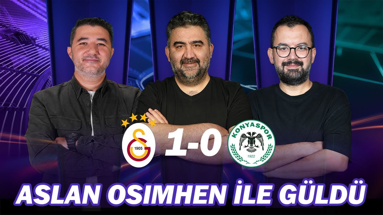 Yapı Varsa Mourinho Neden Geldi? | Galatasaray - Konyaspor Maç Sonu | Ali Naci, Ümit Özat, Emre Z.