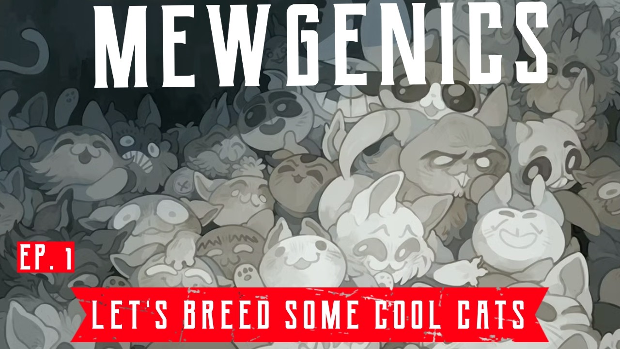 Mewgenics ~ Ep. 1 ~ We Are Breeding Cats?? ~ What that?!?