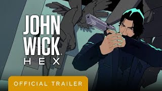 John Wick Hex - Official Trailer