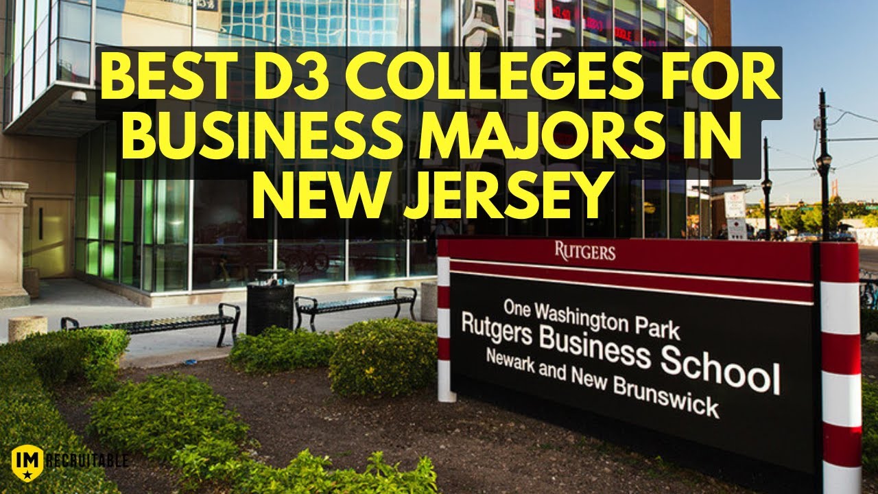 Best Division 3 Schools In New Jersey For Business Majors Best Division 3 Schools In New Jersey For Business Majors