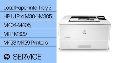 Load Paper into Tray 2 | HP LaserJet Pro M304-M305, M404-M405, MFP M329, M428-M429 Printers | HP