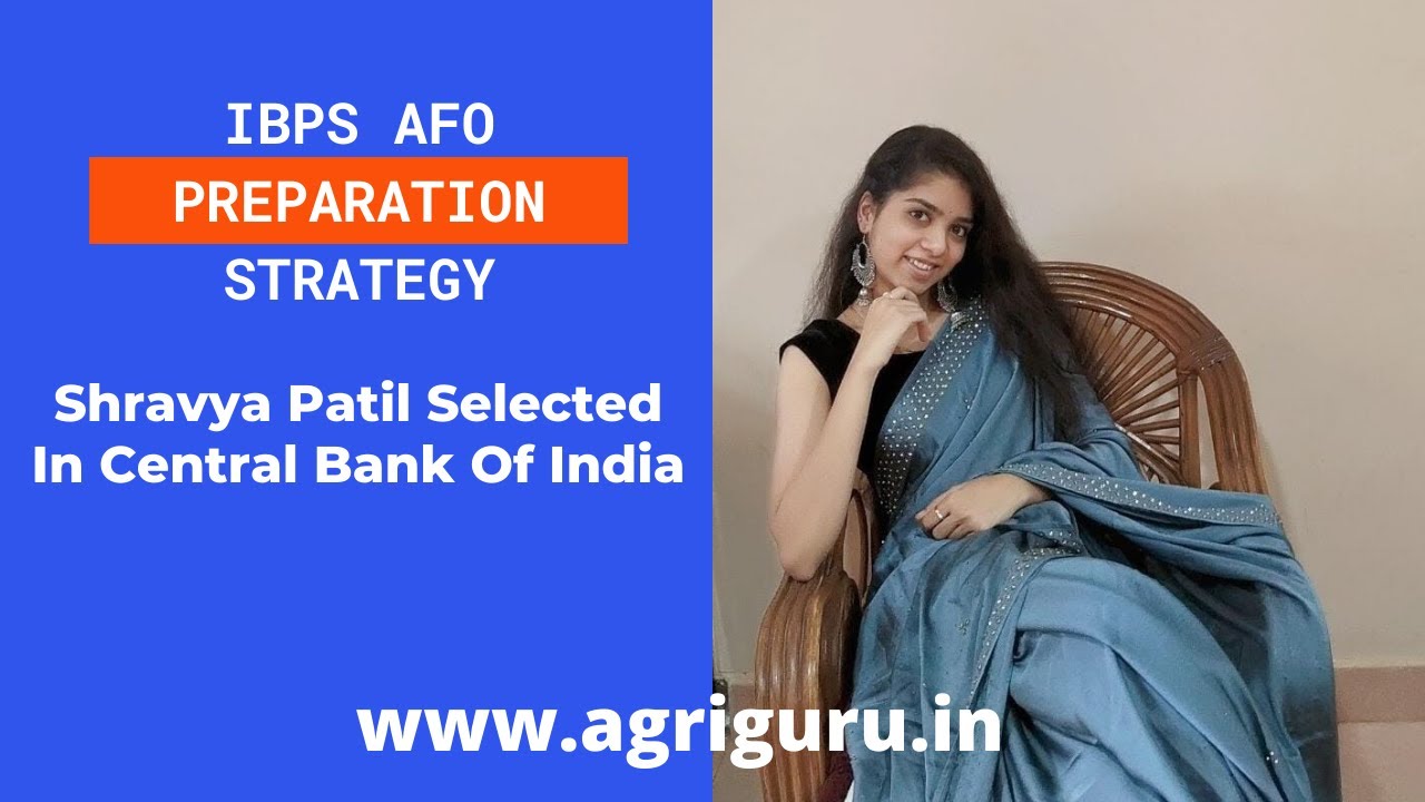 IBPS AFO PREPARATION STRATEGY Of Shravya Patil Selected In Central Bank Of India 