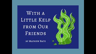 Get Hyped for Seaweed Education!