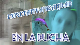 Expectativarealidad En La Ducha El Agua De La Ducha Me Heló Y Quemó