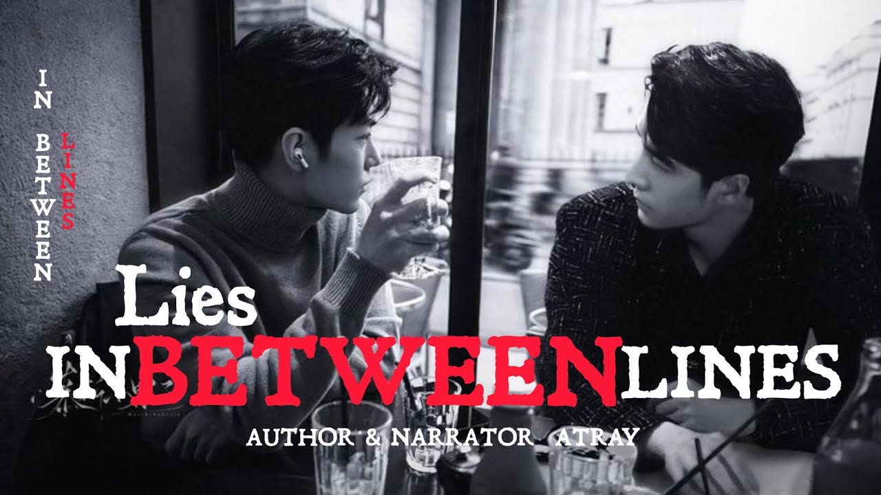 LIES IN BETWEEN LINES BY ATRAY[COMPLETE STORY ] #hindiaudiobook #wangxianfanfictionhindiexplaind #bl