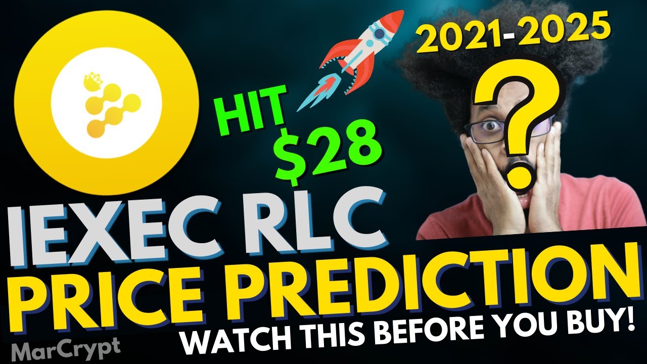 iExec RLC Coin Price Prediction for 2021, 2022, & 2025 | RLC Coin News | Crypto News