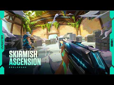 SKIRMISH: ASCENSION // Eine neue Art aufzusteigen – VALORANT