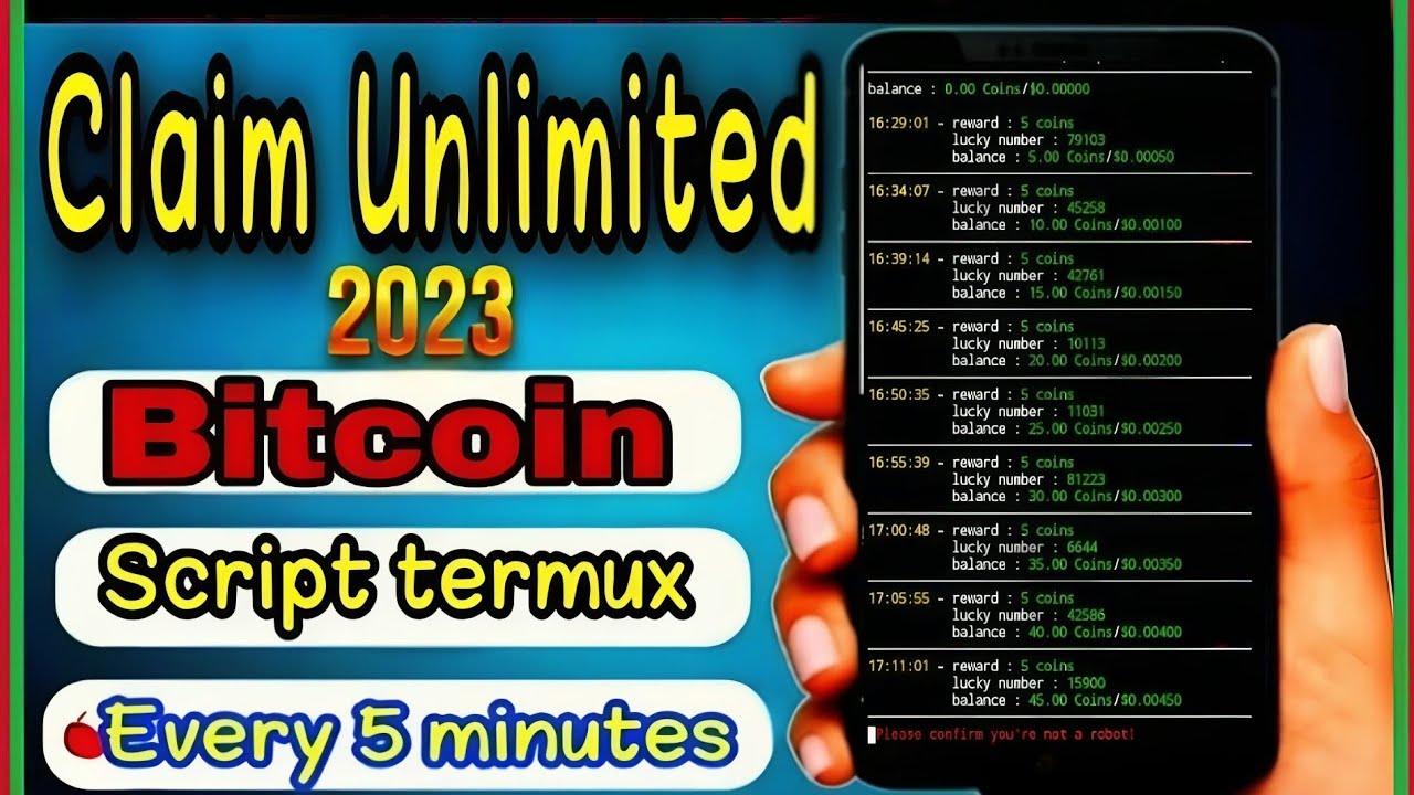 Script Termux Claim Bitcoin Every 5 minutes Script Unlimited