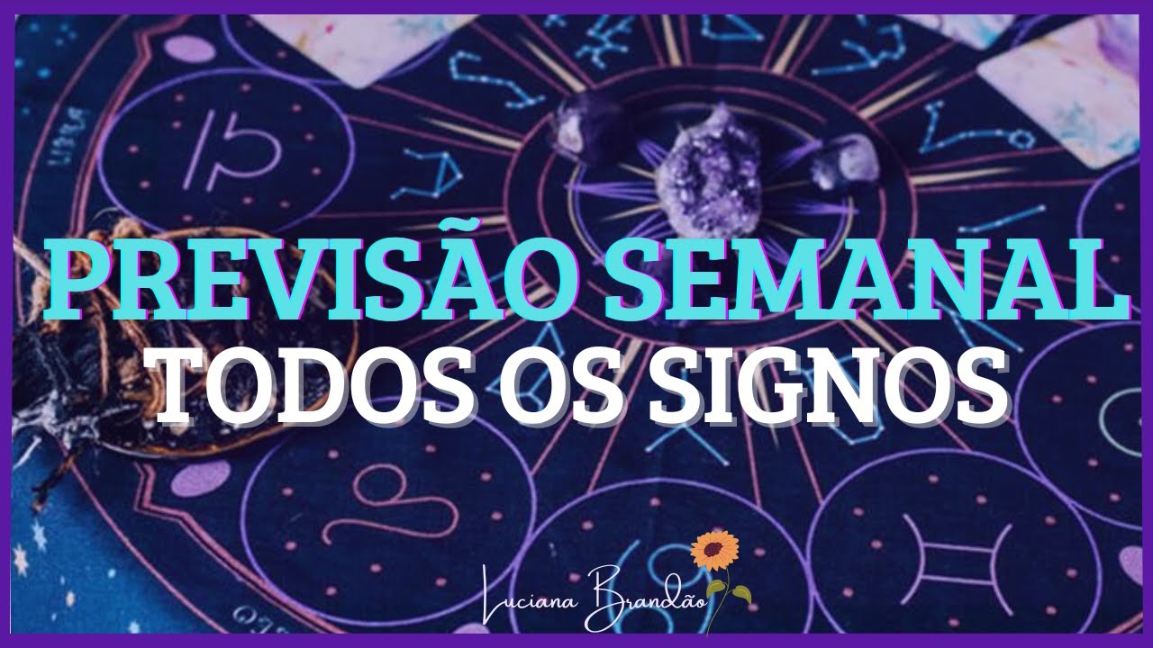💫 Previsão semanal - | 12 a 18 de agosto | - TODOS OS SIGNOS - YouTube