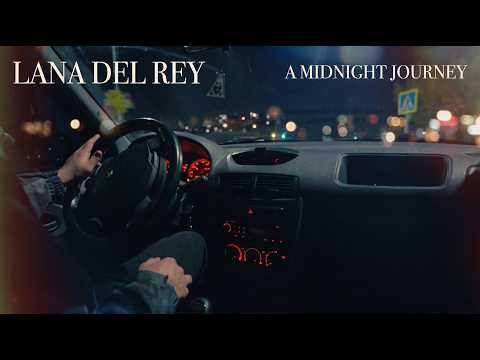 Somewhere in the night | Lana Del Rey