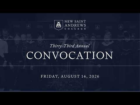 Thirty-Third Annual Convocation | New Saint Andrews College