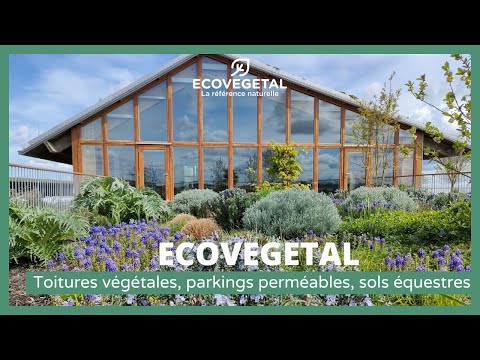 ECOVEGETAL : Toitures végétales, parkings perméables, sols équestres - video from ECOVEGETAL