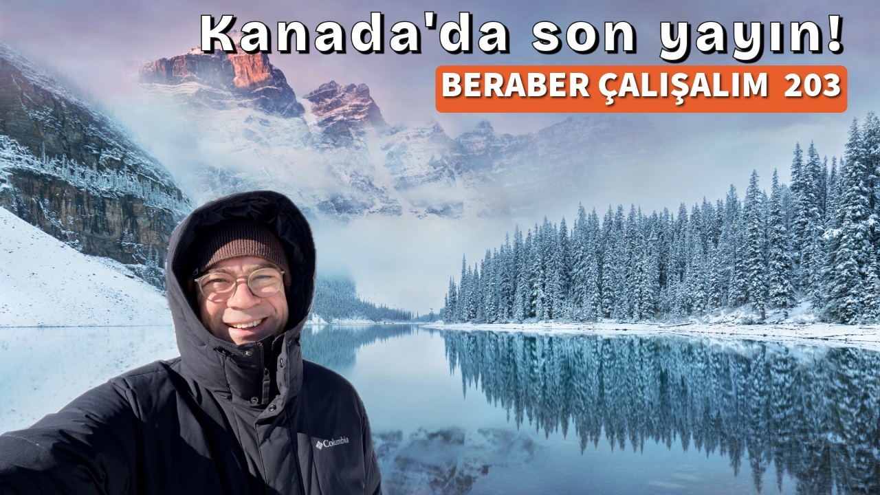 Yorulabilirsin ama VAZGEÇEMEZSİN (Beraber çalışalım 203)