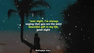 Story wa keren 2020 good night