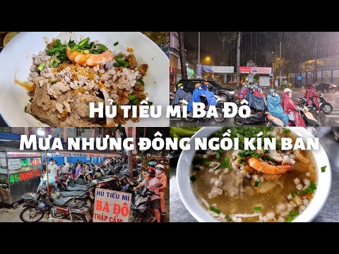 Video Rất đông Hủ tiếu sườn Ba Đô quận 5: Sài Gòn mưa rất... - youtube