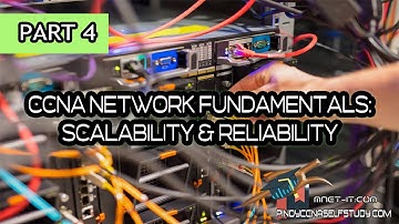 Free CCNA | Network Fundamentals:Reliability Scalability | Free CCNA Tutorials (Tagalog) - Part 4