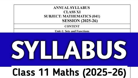 Class 11 Mathematics syllabus 2025-26/Class11 Maths syllabus 2026/cbse Class 11 maths 