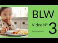 BLW video 3 - Introducción de sólidos a la dieta de un bebé - Nuestra experiencia