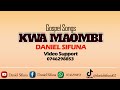 KWA MAOMBI BY DANIEL SIFUNA
