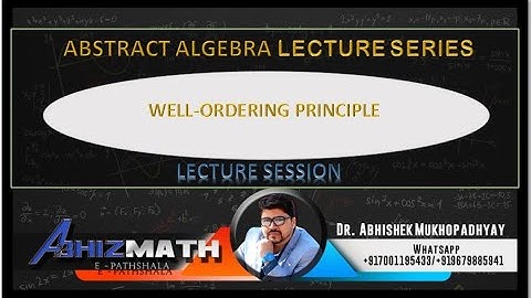WELL ORDERING PRINCIPLE || NUMBER THEORY|| Lecture Video