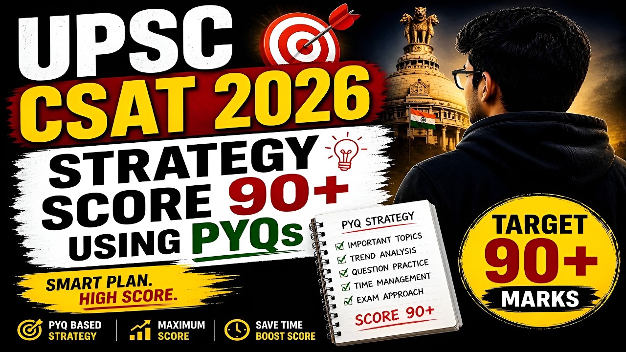 UPSC CSAT 2026 Strategy | How to Score 90+ Using PYQS - YouTube