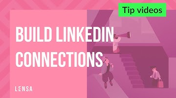 How to Build Your Connections on LinkedIn?