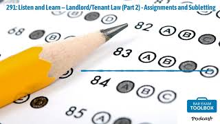 291: Listen and Learn -- Landlord/Tenant Law (Part 2) - Assignments and Subletting | The Bar...