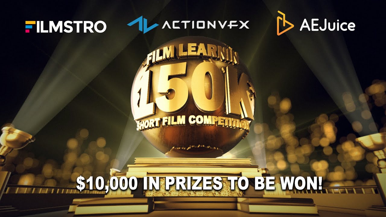 WIN $10,000 in PRIZES! Film Learnin 150k SHORT FILM COMPETITION!