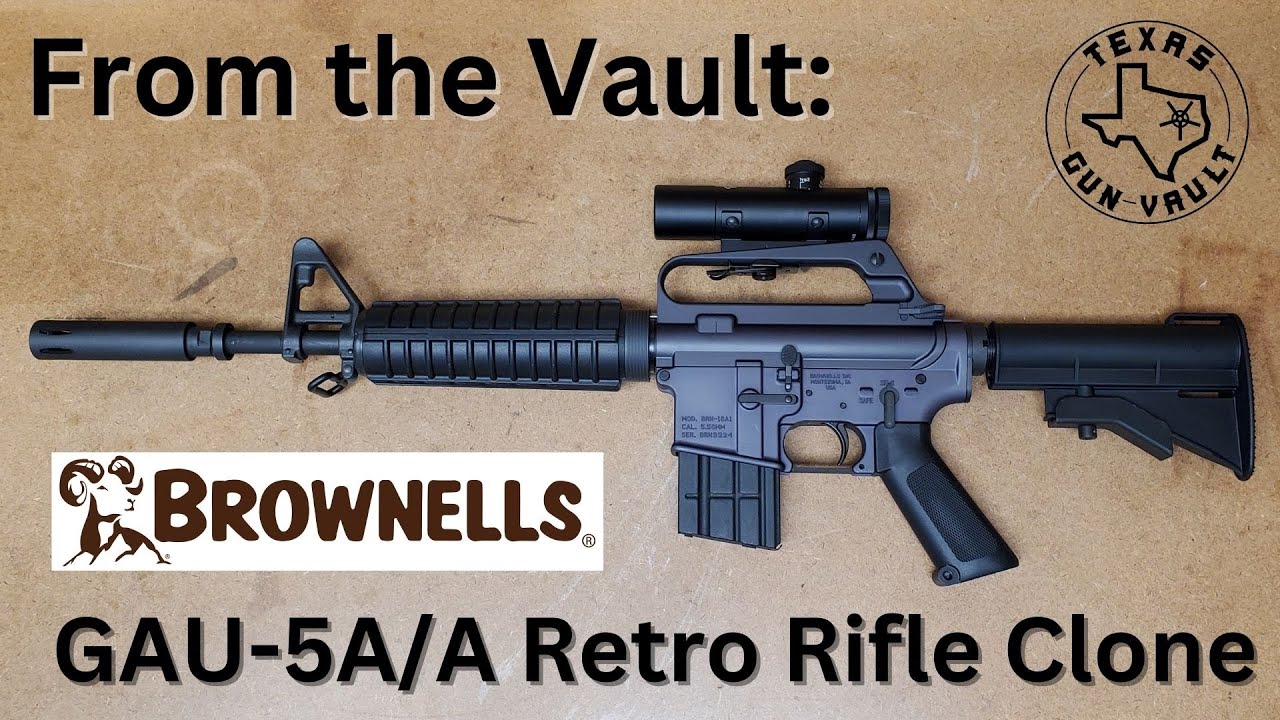 From the Vault: Brownells GAU-5A/A Retro Rifle Clone (The U.S. Air ...