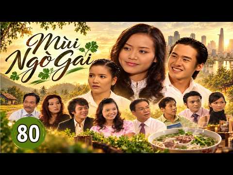 Mui Ngo Gai Episode 80/106 | Classic Vietnamese TV Series | Ngoc Trinh, Hoa Hiep, Luong The Thanh...