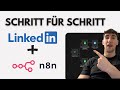 LinkedIn mit n8n verbinden: Der komplette Guide (Developer App & API)