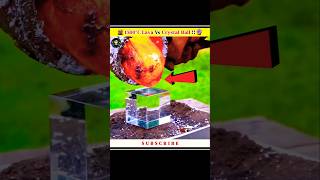 1500C Lava Vs Crystal Ball