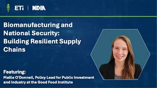 Biomanufacturing and National Security: Building Resilient Supply Chains