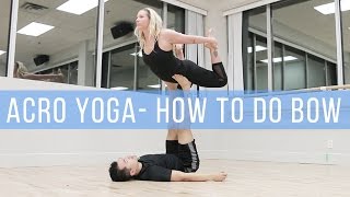 Beginner Acro Yoga: Bow and Front Plank Variations