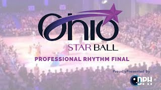 PRO RHYTHM FINAL ~ OHIO STAR BALL 2024