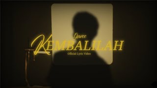 Gavee - Kembalilah