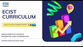 ECIST Curriculum - Lunch & Learn Webinar 4