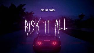 Download lagu bruno mars - risk it all [ sped up ] lyrics