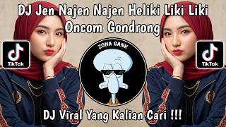 DJ JEN NAJEN NAJEN HELIKI LIKILIKI NU PALING GENAH JADI PAGAWE KANTORAN VIRAL TIKTOK TERBARU 2026!!!