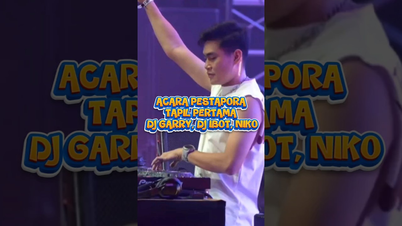 PENAMPILAN PERTAMA  DJ GARRY,DJ IBOT DAN NIKO DI ACARA PESTAPORA 
