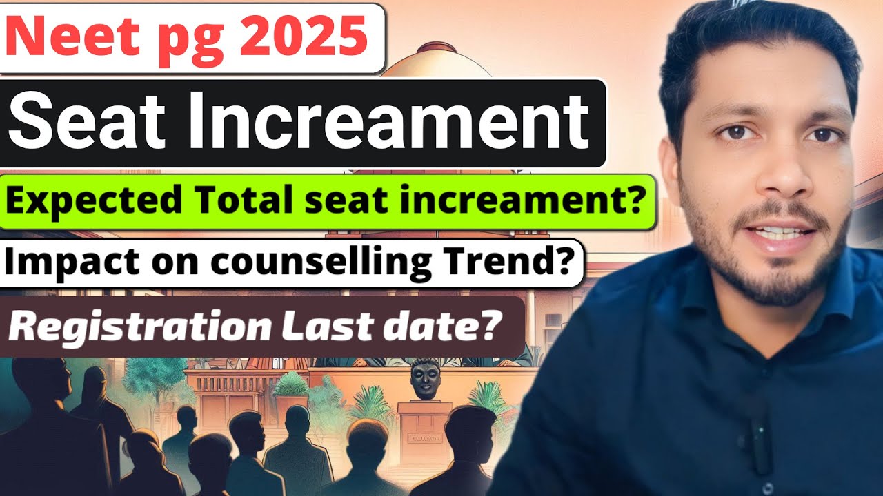 Консультации для NEET PG: увеличение количества мест в 2025 году? Ожидаемое общее увеличение коли...
