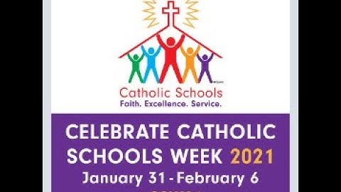 Catholic Schools Week 2021
