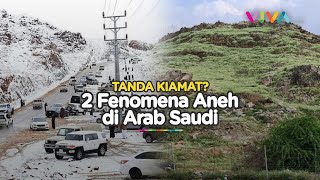 Dua Fenomena Alam Paling Mengherankan di Arab Saudi