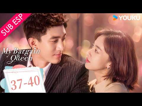 Episodio 37-40 | Mi reina del regateo | Huyó de su boda y lo perdió todo | YOUKU