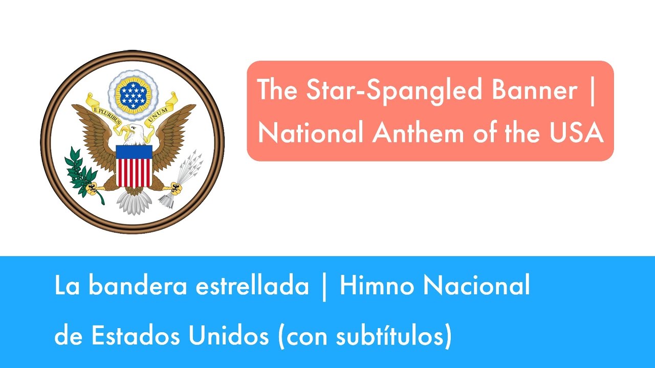 Watch 🇺🇸The Star-Spangled Banner(La bandera estrellada) |Himno Nacional de Estados Unidos(con subtítulos)🎶 on YouTube Watch 🇺🇸The Star-Spangled Banner(La bandera estrellada) |Himno Nacional de Estados Unidos(con subtítulos)🎶 on YouTube
