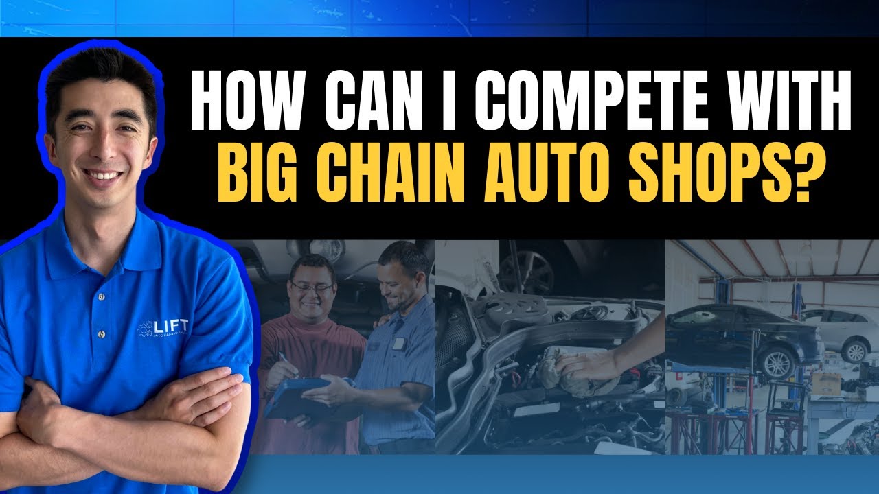 How Can I Compete With Big Chain Auto Shops